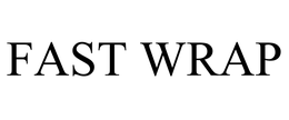 FAST WRAP trademark