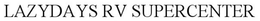 LAZYDAYS RV SUPERCENTER trademark