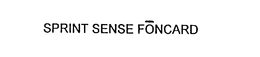 SPRINT SENSE FONCARD trademark