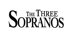 THE THREE SOPRANOS trademark
