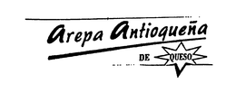 AREPA ANTIOQUENA DE QUESO trademark