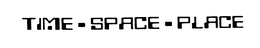 TIME-SPACE-PLACE trademark