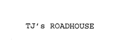 TJ'S ROADHOUSE trademark
