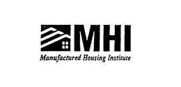 MHI MANUFACTURED HOUSING INSTITUTE trademark