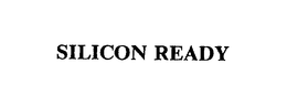 SILICON READY trademark