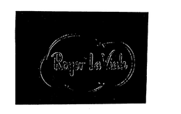 ROGER LAVIALE trademark