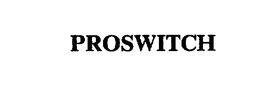 PROSWITCH trademark