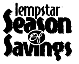 TEMPSTAR SEASON OF SAVINGS trademark