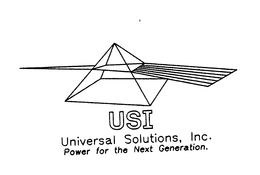 USI UNIVERSAL SOLUTIONS, INC. POWER FOR THE NEXT GENERATION. trademark