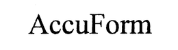 ACCUFORM trademark