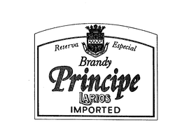 RESERVA ESPECIAL TO-BE-BENT-NOT-BROKEN BRANDY PRINCIPE LARIOS IMPORTED trademark