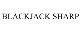 BLACKJACK SHARP trademark