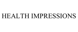 HEALTH IMPRESSIONS trademark