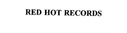 RED HOT RECORDS trademark
