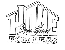 HOME FURNITURE FOR LESS trademark