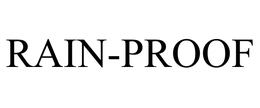 RAIN-PROOF trademark