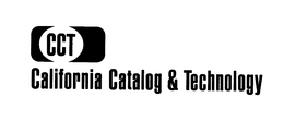 CCT CALIFORNIA CATALOG & TECHNOLOGY trademark