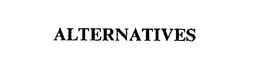 ALTERNATIVES trademark