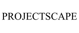 PROJECTSCAPE trademark