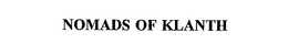 NOMADS OF KLANTH trademark
