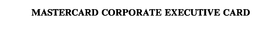 MASTERCARD CORPORATE EXECUTIVE CARD trademark