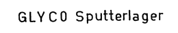 GLYCO SPUTTERLAGER trademark