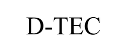D-TEC trademark