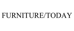 FURNITURE/TODAY trademark