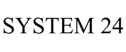 SYSTEM 24 trademark