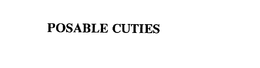 POSABLE CUTIES trademark