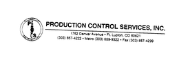 PCS PLUNGER LIFT EQUIPMENT MFR PRODUCTION CONTROL SERVICES, INC. FT. LUPTON, CO 80621 (303) 857-4222 METRO (303) 659-9322 FAX (303) 857-4299 trademark