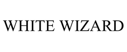 WHITE WIZARD trademark