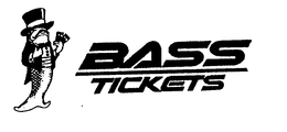 BASS TICKETS trademark