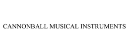 CANNONBALL MUSICAL INSTRUMENTS trademark