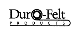 DURO-FELT PRODUCTS trademark