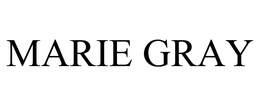 MARIE GRAY trademark