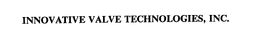 INNOVATIVE VALVE TECHNOLOGIES, INC. trademark
