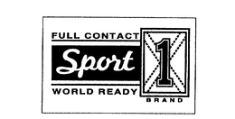 SPORT 1 FULL CONTACT WORLD READY BRAND trademark