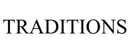TRADITIONS trademark