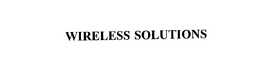 WIRELESS SOLUTIONS trademark