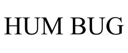 HUM BUG trademark