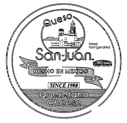 QUESO SAN-JUAN HECHO EN MEXICO SINCE 1980 QUERETANO CHEESE trademark