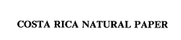 COSTA RICA NATURAL PAPER trademark