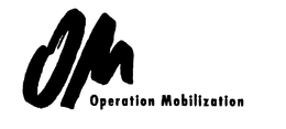 OM OPERATION MOBILIZATION trademark