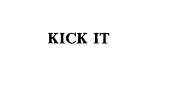 KICK IT trademark
