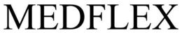 MEDFLEX trademark