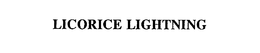 LICORICE LIGHTNING trademark