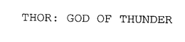 THOR: GOD OF THUNDER trademark