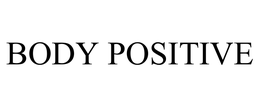 BODY POSITIVE trademark