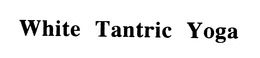 WHITE TANTRIC YOGA trademark